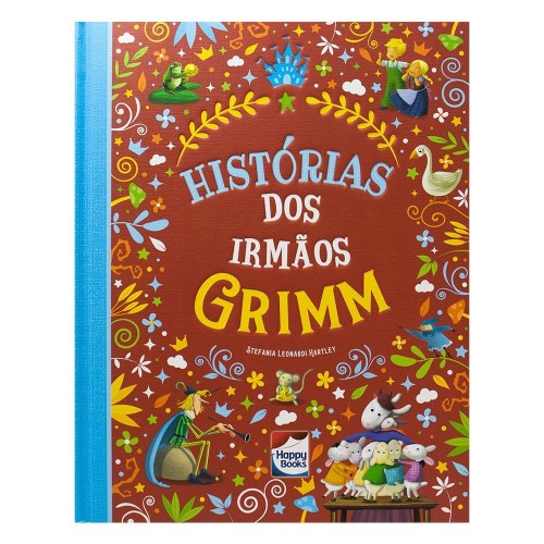 HAPPY - HISTORIAS ENCANTADAS - IRMAOS GRIMM