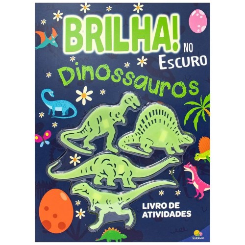 TL - BRILHA NO ESCURO! DINOSSAUROS