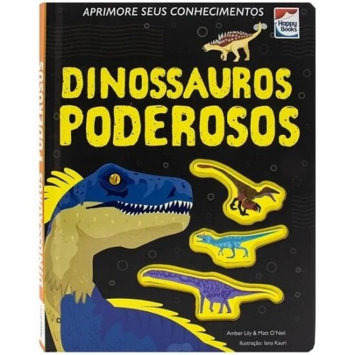 HAPPY - APRIMORE SEUS CONHECIMENTOS - DINOS PODEROSOS