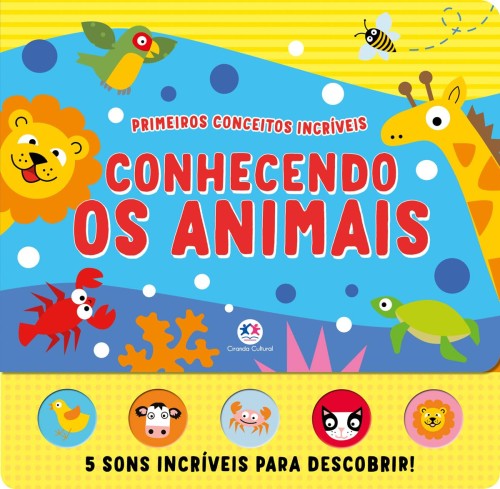 CIR - 5 SONS (PRIMEIROS CONCEITOS INCRIVEIS) - ANIMAIS