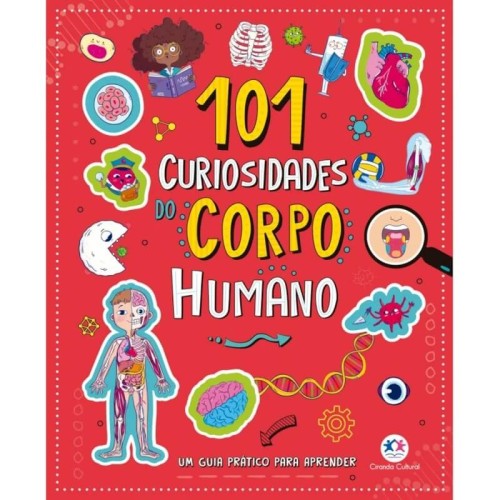 CIR - 101 CURIOSIDADES CORPO HUMANO